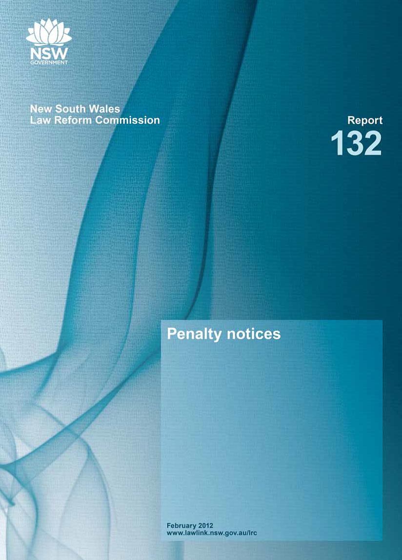 NSW Law Reform Commission - Report on Penalty Notices, Feb 2012