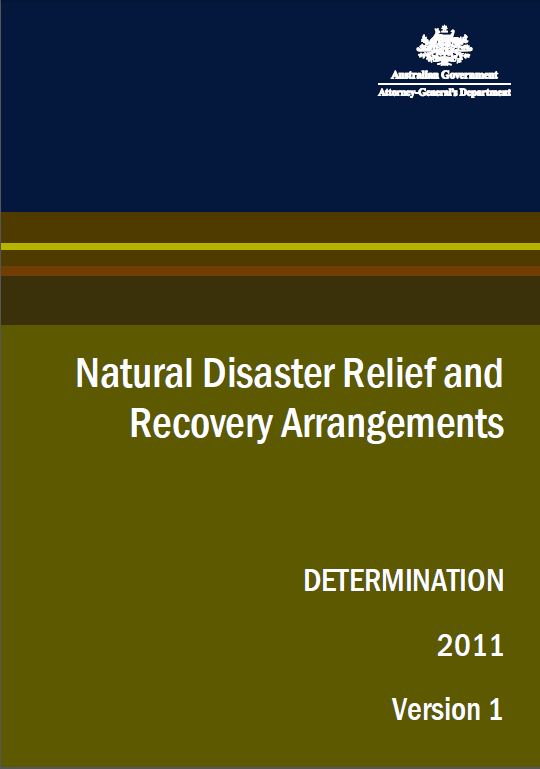 Natural Disaster Relief and Recovery Arrangements (NDRRA) Determination 2011
