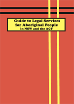 Guide to Legal Services for Aboriginal People in NSW and the ACT