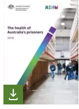 AIHW, The Health of Australian Prisoners 2018