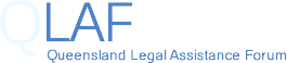 Queensland Legal Assistance Forum